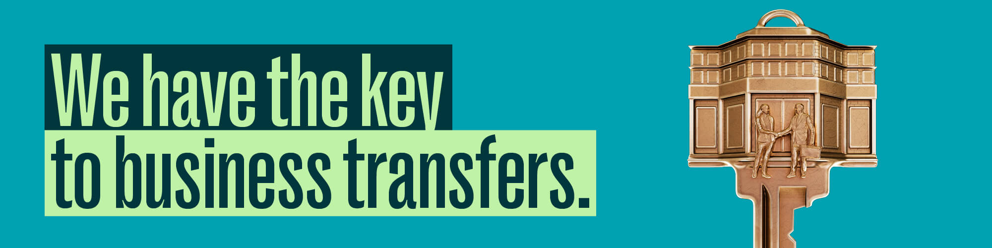 We have the key to business transfers.